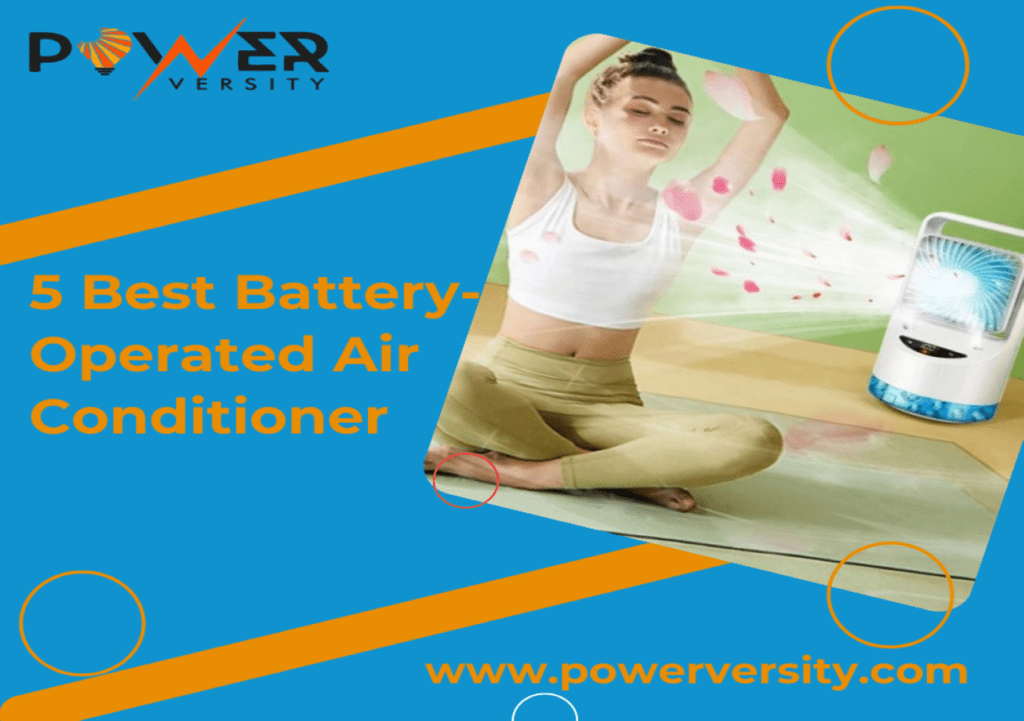 5 Best Battery-Operated Air Conditioner
