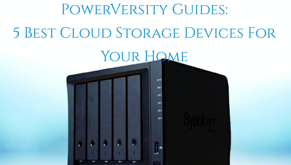 5 Best Cloud Storage Devices For Your Home