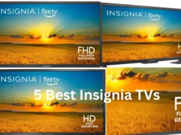 5 Best Insignia TVs 5 Best Insignia TVs