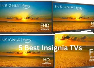 5 Best Insignia TVs 5 Best Insignia TVs